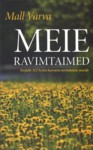 Meie ravimtaimed