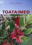 Toataimed roaks ja raviks