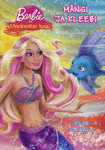 Barbie ja Merineitsi lugu. Mängi ja kleebi