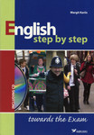 English Step by Step. Towards the Exam. Including CD