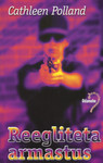 Reegliteta armastus