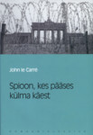 Spioon, kes pääses külma käest