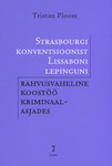 Strasbourgi konventsioonist Lissaboni lepinguni