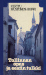 Tallinnan opas ja eestin tulkki