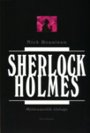 Sherlock Holmes. Mitteametlik elulugu