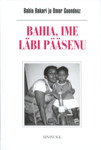 Bahia, ime läbi pääsenu