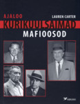 Ajaloo kurikuulsaimad mafioosod