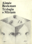 Trylogia o Miriam