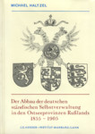 Der Abbau der deutschen ständischen Selbstverwaltung in den Ostseeprovinzen Russlands