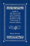 Guide to the Slavic and East European Resources and Facilities of the University of Toronto Library