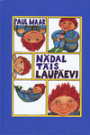 Nädal täis laupäevi