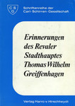 Erinnerungen des Revaler Stadthauptes Thomas Wilhelm Greiffenhagen