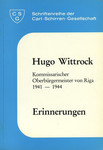 Hugo Wittrock. Kommissarischer Oberbürgermeister von Riga 1941-1944