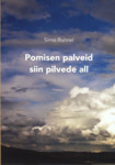 Pomisen palveid siin pilvede all