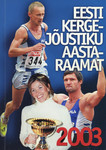 Eesti kergejõustiku aastaraamat 2003