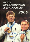 Eesti kergejõustiku aastaraamat 2006