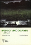 Barn av vind og vatn - estisk kunst