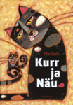 Kurr ja Näu. Maakodu jutte