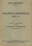 Väliskaubandus 1937. a. Commerce extérieur de lEstonie en 1937