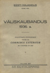 Väliskaubandus 1936. a. Commerce extérieur de lEstonie en 1936