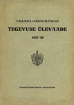Tallinna Linnavalitsuse tegevuse ülevaade 1937/38. XII aastakäik