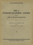 1922 a. üldrahvalugemise andmed. Résultats du recensement de 1922. Võru ja Petseri maakonnad. Arrondissements Võru et Petseri