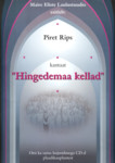 «Hingedemaa kellad»