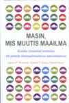 Masin, mis muutis maailma