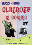 Glasnost is coming
