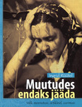 Muutudes endaks jääda