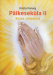 Päikeseküla. Kutse südamest