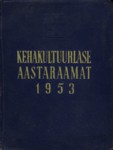 Kehakultuurlase aastaraamat 1953
