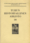 Turun Historiallinen Arkisto 30