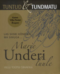 Marie Underi luule. Villu Tootsi graafika
