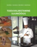 Toiduvalmistamine suurköögis