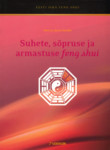 Suhete, sõpruse ja armastuse feng shui