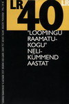 «Loomingu raamatukogu» 40 aastat