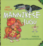Mannikese lugu Pirruse hampelmannidega