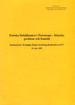 Etniska förhållanden i Östeuropa - historia, problem och framtid. Seminarium i Kungliga Krigsvetenskapsakademien avd V 19 okt 1995