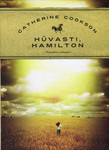 Hüvasti, Hamilton