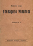 Unenägude tähendusi