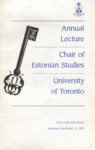 Annual Lecture. Chair of Estonian Studies. University of Toronto