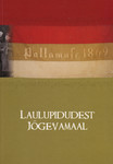 Laulupäevadest Palamuse kihelkonnas ja Jõgevamaal