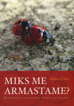 Miks me armastame?