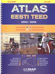 Atlas Eesti teed 2004/2005 1:200 000. Estonian Road Atlas. Viron tiekartasto. Atlas dorog Estonii