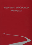 Meenutusi möödunud päevadest