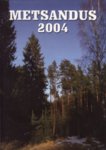 Metsandus 2004