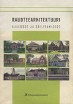 Raudteearhitektuuri ajaloost ja säilitamisest