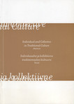 Konverents «Individuaalne ja kollektiivne traditsionaalses kultuuris». Conference «Individual and Collective in Traditional Culture»