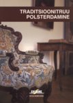 Traditsioonitruu polsterdamine